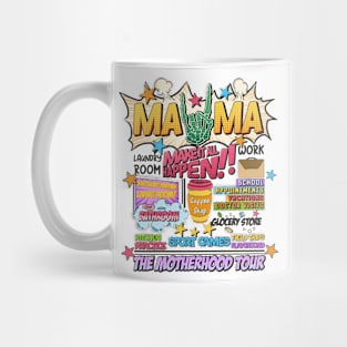 The Motherhood Tour, Some Days It Rocks Me, Either Way Were Rockin', Mama Lighting Bold Mug